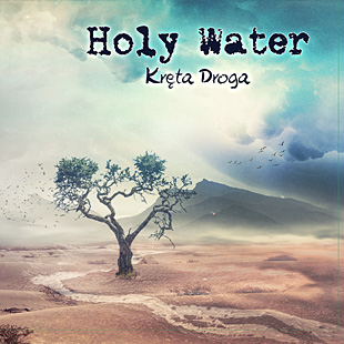 Holy water - Kręta Droga autor: Robert Kudera